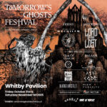 TOMORROW’S GHOSTS 2025 – Line Up Announced For Whitby Goth Festival