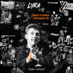 LYRA reinvents Shane MacGowan’s classic “Streets of Sorrow/ Birmingham Six’ for ’20th Century Paddy